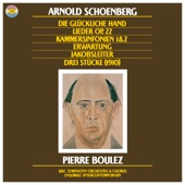 Schoenberg: Die Jakobsleiter, Erwartung, Op. 17, Die glückliche Hand, Op. 18, Chamber Symphonies Nos. 1 + 2 & Lieder, Op. 22 artwork