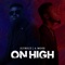 On High (feat. A Mose) - Jlyricz lyrics