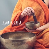 Heal & Chill artwork