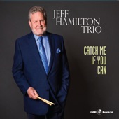Jeff Hamilton - Make Me Rainbows