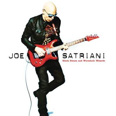 Black Swans and Wormhole Wizards - Joe Satriani