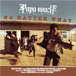 No Matter What (Acoustic) - Single - Papa Roach