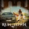 Run Town - R6 lyrics