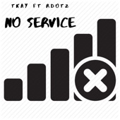 No Service (feat. RDotz) artwork