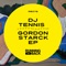 Gordon - DJ Tennis lyrics