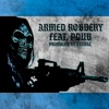 Armed Robbery (feat. Pdub) - Single