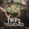 Trips & Trenches