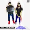 Hit the Bank - Single album lyrics, reviews, download