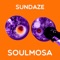 Sundaze - SoulMosa lyrics
