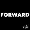 Forward (feat. Jor'dan Armstrong) - Single album lyrics, reviews, download