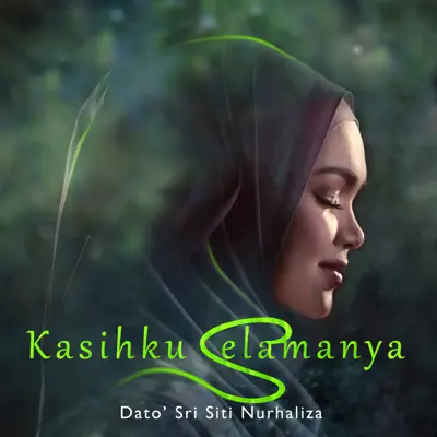 Kasihku Selamanya - Single - Siti Nurhaliza