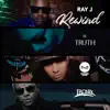Rewind (feat. Ironik, Truth & Designer Doubt) - Single album lyrics, reviews, download