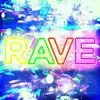 Stream & download Rave - EP