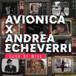 Ojos de Miel - Single - Andrea Echeverri Ojos de Miel - Single - Andrea Echeverri