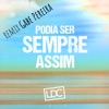 Podia Ser Sempre Assim (Gabe Pereira Remix) - Single