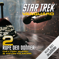 Dayton Ward & Kevin Dilmore - Rufe den Donner: Star Trek Vanguard 2 artwork