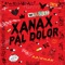 Xanax Pal Dolor - Wilbert Con Su Rainman lyrics
