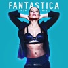 Fantastica (HJM Mix) - Single