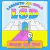 LSD - Heaven Can Wait (feat. Sia, Diplo & Labrinth)
