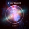 2 WAY Bounce Dnb - Dj Davo lyrics