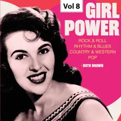 Girl Power, Vol. 8 - Ruth Brown