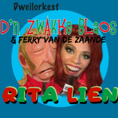 Rita Lien - Dweilorkest d'n Zwakke Blaos & Ferry van de Zaande