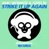 Stream & download Strike It up Again - Single