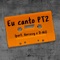 Eu Canto, Pt. 2 (feat. D-Nil & Horizzy) - B6 lyrics