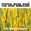 Too Much Mustard (feat. Duke Robillard)