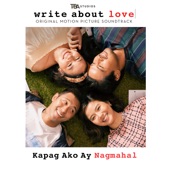 Kapag Ako Ay Nagmahal (From "Write About Love") artwork