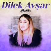 Delilo - Dilek Avşar