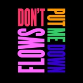 Flows - Don't Put Me Down (Extended Mix)