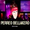 Perreo Bellakero - Mister Remix lyrics