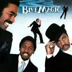 Welcome Back by Blue Magic album reviews, ratings, credits