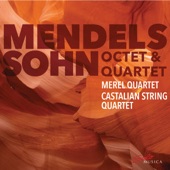 Mendelssohn: String Quartet No. 1 in E-Flat Major & Octet in E-Flat Major artwork