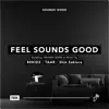 FEEL SOUNDS GOOD : Sampling “SOUNDS GOOD at Home” - Single album lyrics, reviews, download