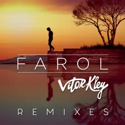 Farol (Remixes) - Single - Vitor Kley