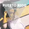 Puerto Rico (Trisha Remix) - Single album lyrics, reviews, download