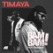 Bam Bam (feat. Olamide) - Timaya lyrics