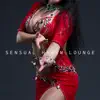 Sensual Harem Lounge: Erotic Mysterious Music, Oriental Seductive Belly Dance, Arabian Nights album lyrics, reviews, download