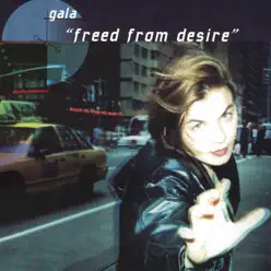 Freed from Desire - EP - Gala Freed from Desire - EP - Gala
