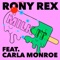Milk It (feat. Carla Monroe) [Keljet Remix] - Rony Rex lyrics
