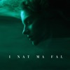 I Nat Ma Fal - Single