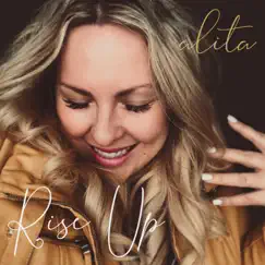 Rise Up - Single by Alita album reviews, ratings, credits