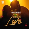 Show Me Love - Single