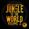 Liondub & Marcus Visionary Present: Jungle to the World, Vol. 2