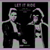 Let it ride (Martin Van Lectro Remix) - Single, 2023