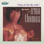 Irma Thomas - Time Is On My Side