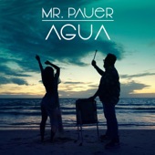 Mr. Pauer - Agua (feat. Musiana)