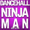 Dancehall: Ninjaman